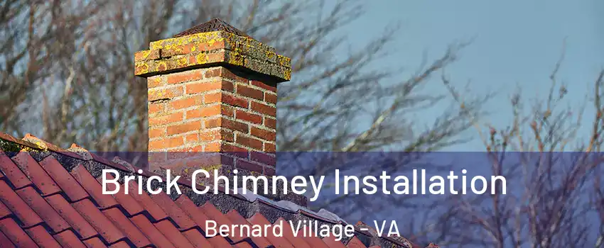 Brick Chimney Installation Bernard Village - VA