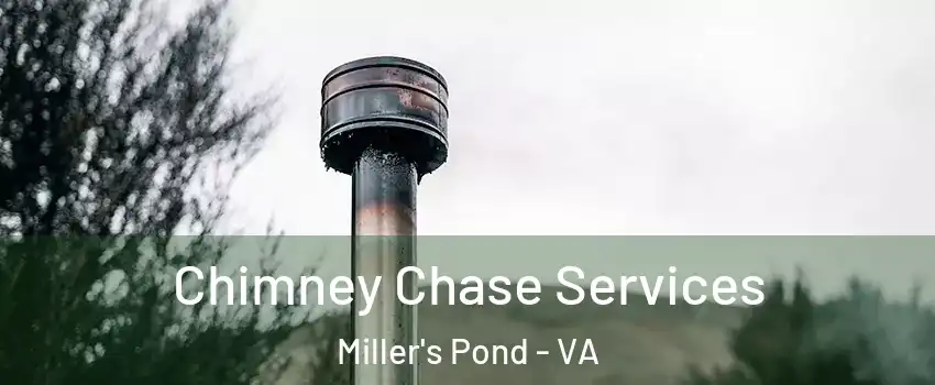 Chimney Chase Services Miller's Pond - VA