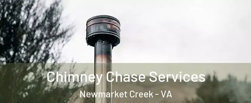 Chimney Chase Services Newmarket Creek - VA