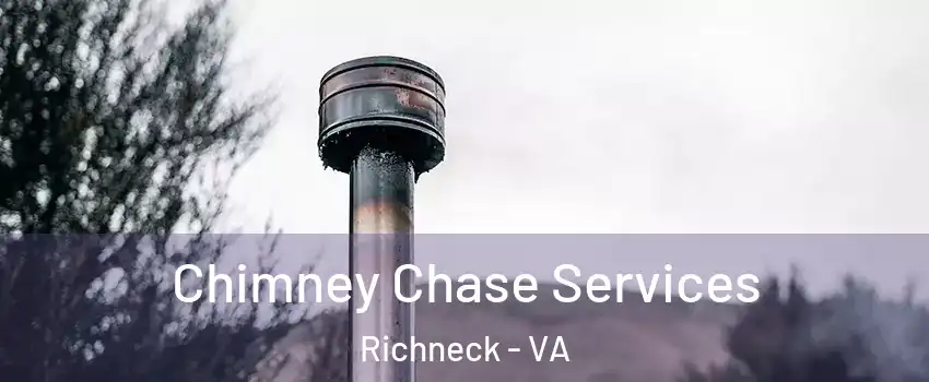 Chimney Chase Services Richneck - VA