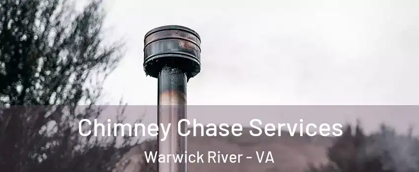 Chimney Chase Services Warwick River - VA