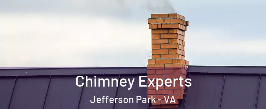 Chimney Experts Jefferson Park - VA