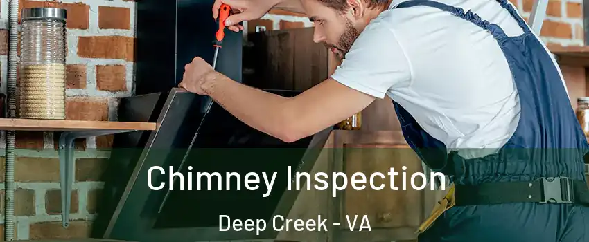 Chimney Inspection Deep Creek - VA