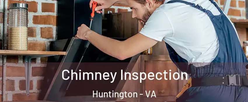 Chimney Inspection Huntington - VA