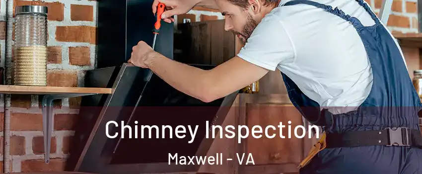 Chimney Inspection Maxwell - VA