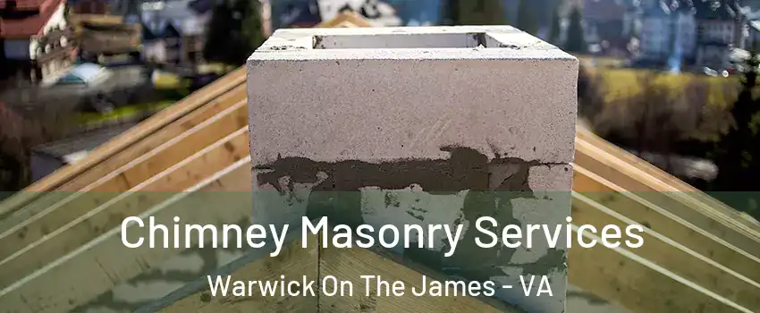 Chimney Masonry Services Warwick On The James - VA