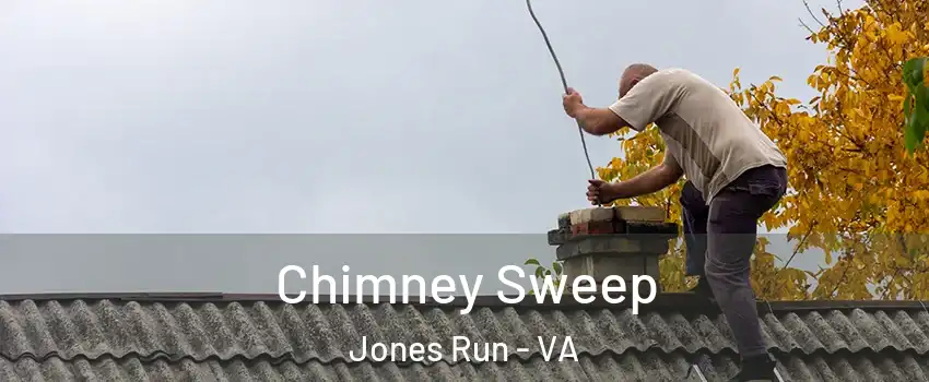 Chimney Sweep Jones Run - VA