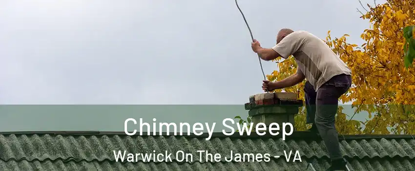 Chimney Sweep Warwick On The James - VA