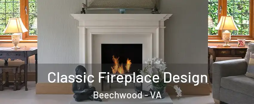 Classic Fireplace Design Beechwood - VA