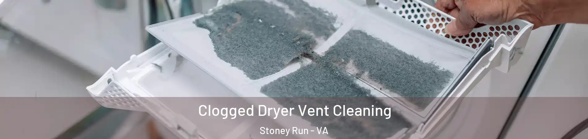 Clogged Dryer Vent Cleaning Stoney Run - VA