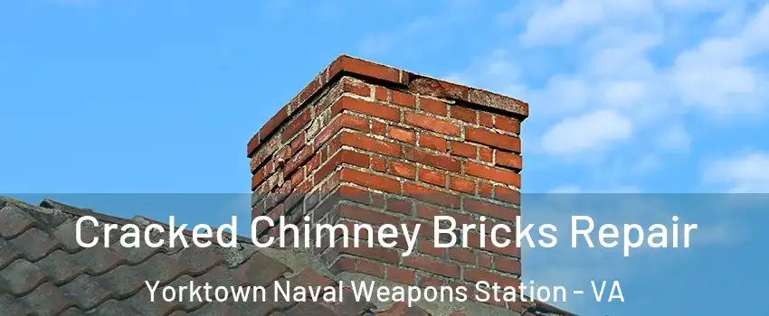 Cracked Chimney Bricks Repair Yorktown Naval Weapons Station - VA