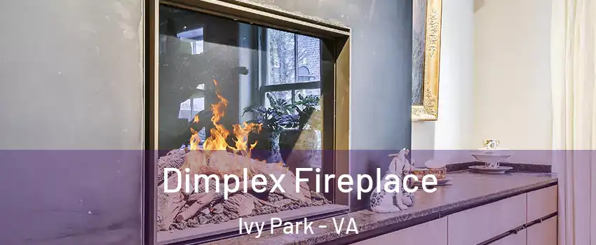 Dimplex Fireplace Ivy Park - VA