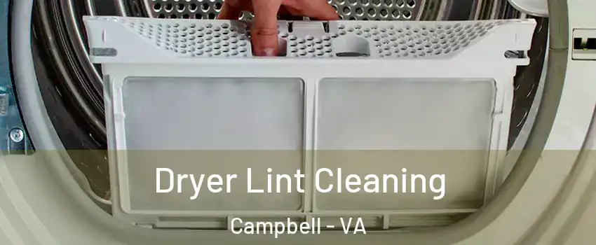 Dryer Lint Cleaning Campbell - VA