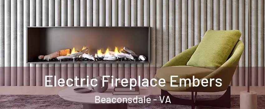 Electric Fireplace Embers Beaconsdale - VA