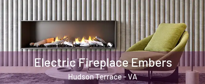 Electric Fireplace Embers Hudson Terrace - VA