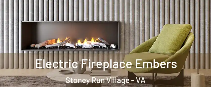 Electric Fireplace Embers Stoney Run Village - VA