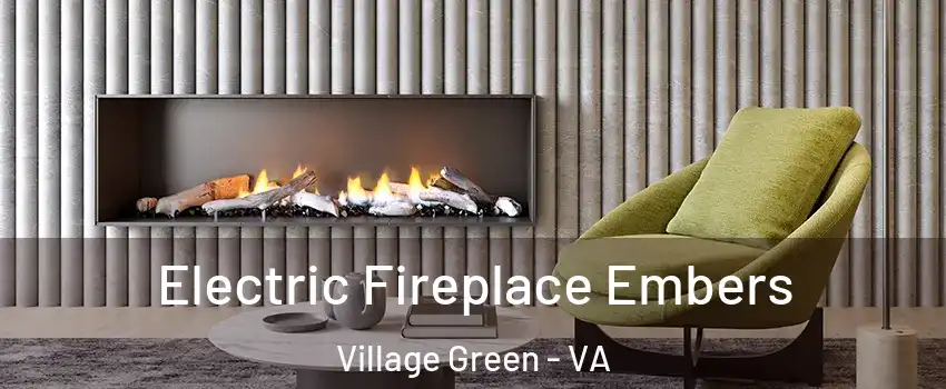 Electric Fireplace Embers Village Green - VA