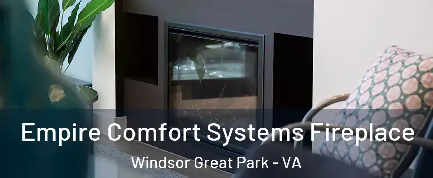 Empire Comfort Systems Fireplace Windsor Great Park - VA