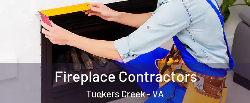 Fireplace Contractors Tuckers Creek - VA