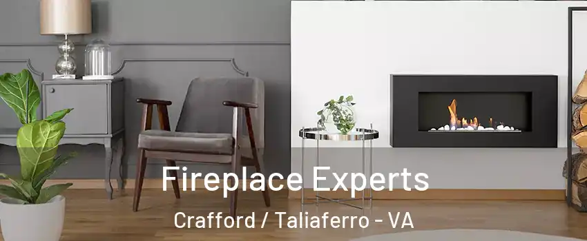 Fireplace Experts Crafford / Taliaferro - VA