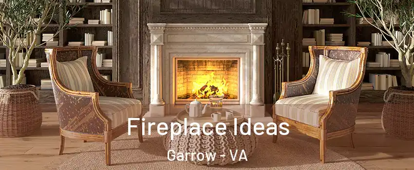 Fireplace Ideas Garrow - VA