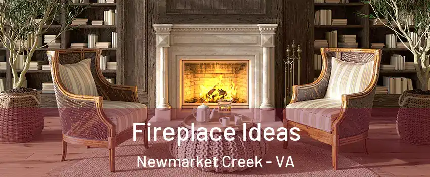 Fireplace Ideas Newmarket Creek - VA