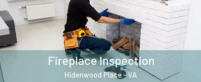 Fireplace Inspection Hidenwood Place - VA