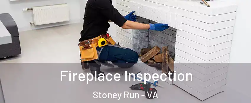 Fireplace Inspection Stoney Run - VA