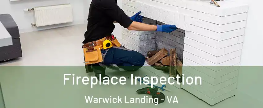 Fireplace Inspection Warwick Landing - VA