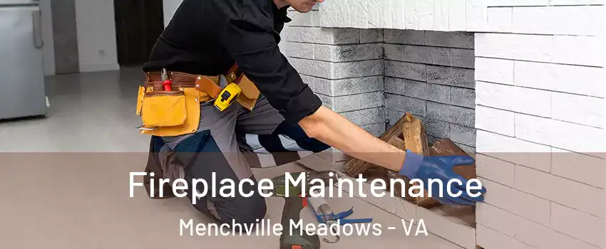 Fireplace Maintenance Menchville Meadows - VA