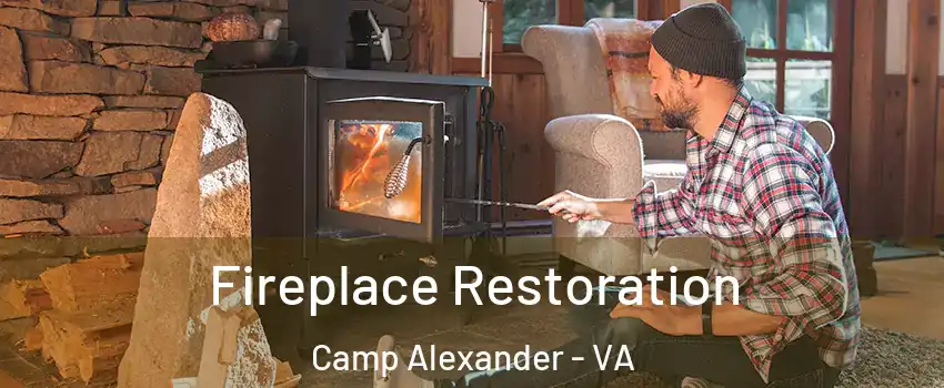 Fireplace Restoration Camp Alexander - VA