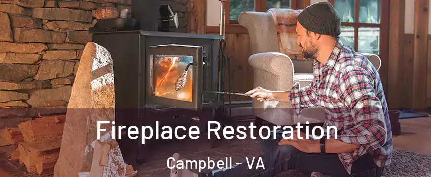 Fireplace Restoration Campbell - VA