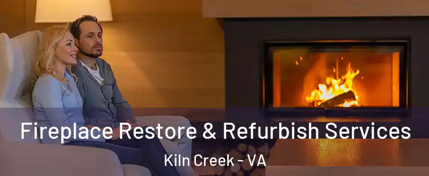 Fireplace Restore & Refurbish Services Kiln Creek - VA