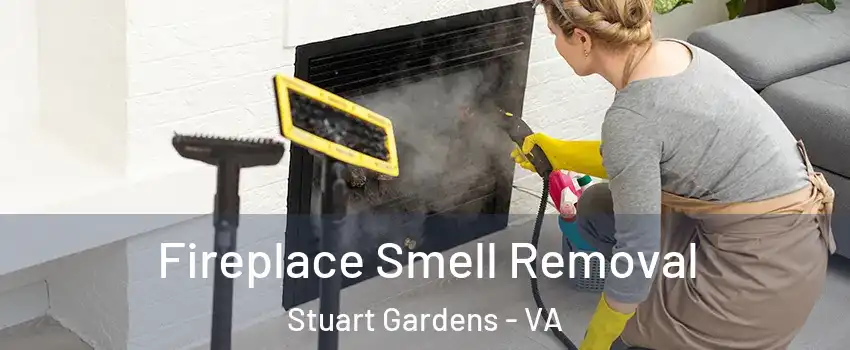 Fireplace Smell Removal Stuart Gardens - VA