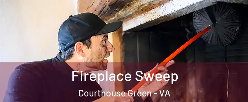 Fireplace Sweep Courthouse Green - VA