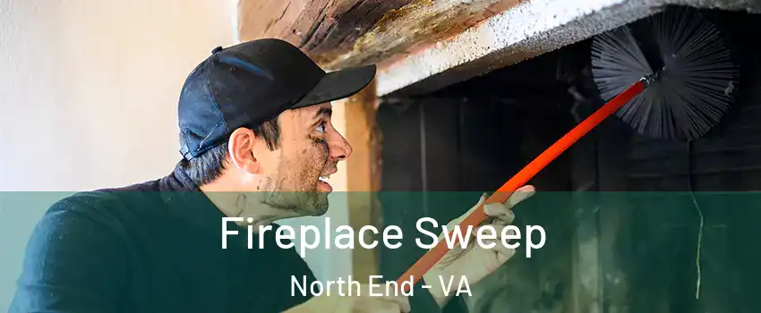 Fireplace Sweep North End - VA