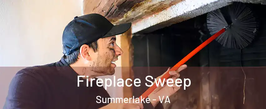 Fireplace Sweep Summerlake - VA