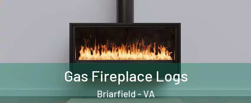 Gas Fireplace Logs Briarfield - VA