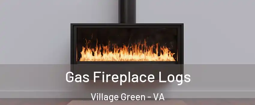 Gas Fireplace Logs Village Green - VA