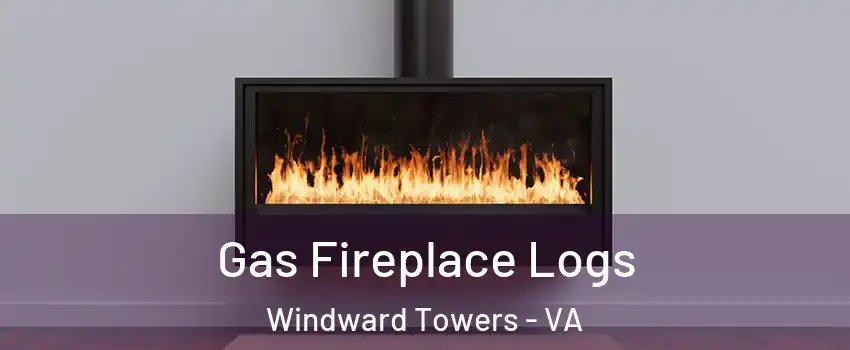 Gas Fireplace Logs Windward Towers - VA