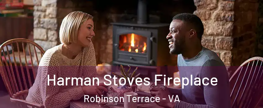 Harman Stoves Fireplace Robinson Terrace - VA