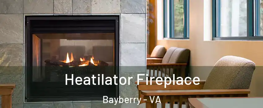 Heatilator Fireplace Bayberry - VA