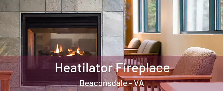 Heatilator Fireplace Beaconsdale - VA