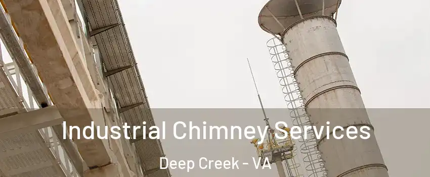 Industrial Chimney Services Deep Creek - VA