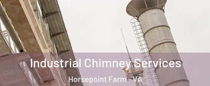 Industrial Chimney Services Horsepoint Farm - VA