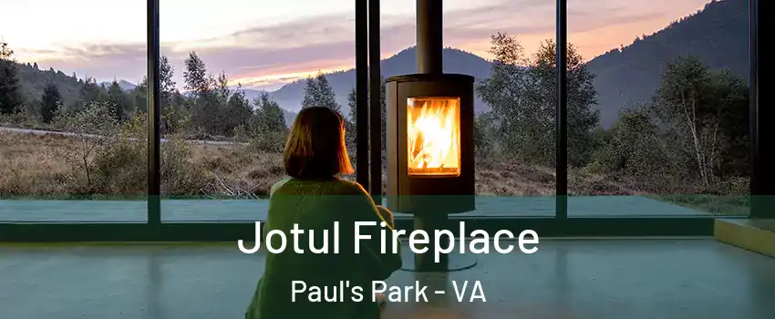 Jotul Fireplace Paul's Park - VA