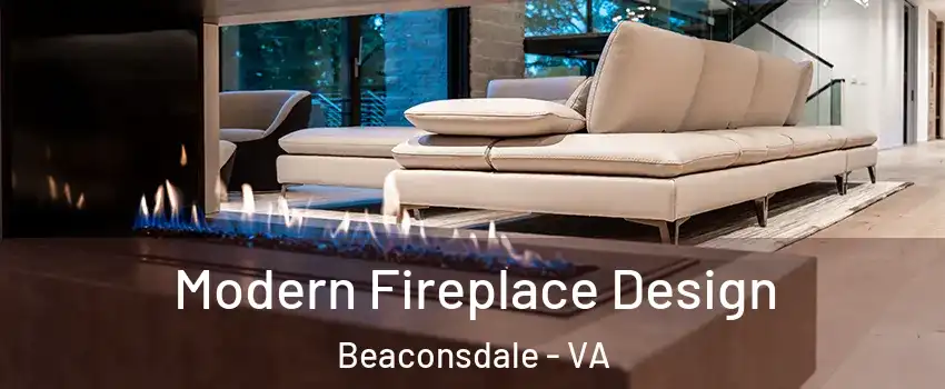 Modern Fireplace Design Beaconsdale - VA