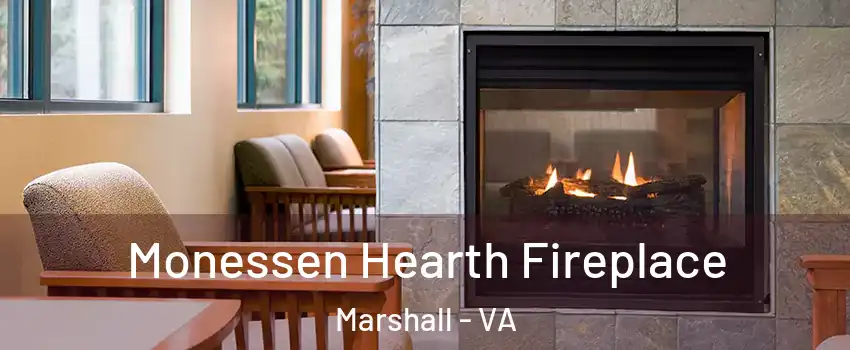 Monessen Hearth Fireplace Marshall - VA