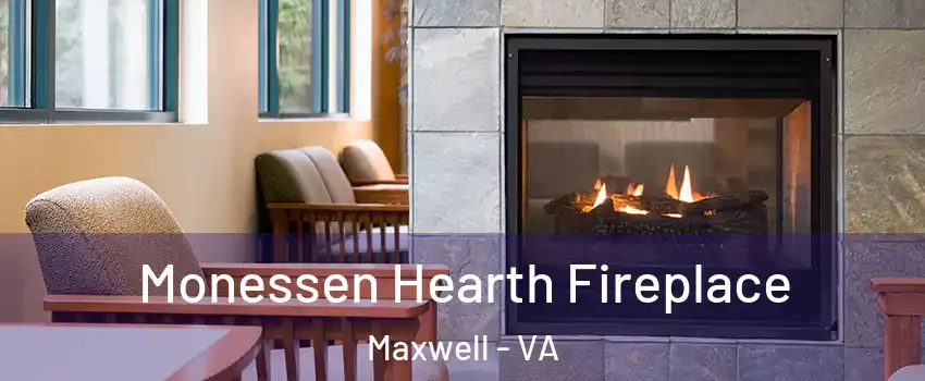 Monessen Hearth Fireplace Maxwell - VA