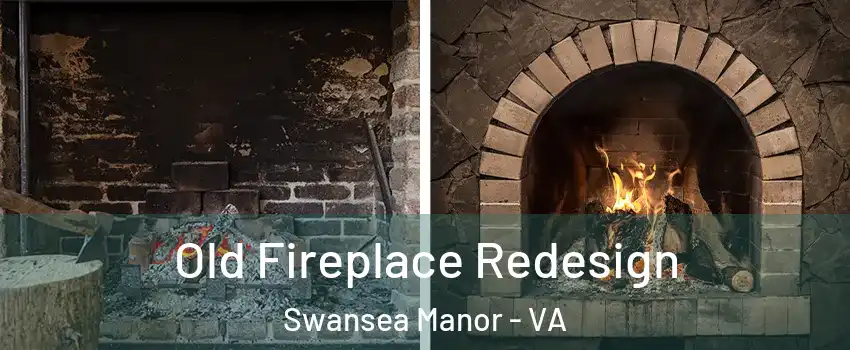 Old Fireplace Redesign Swansea Manor - VA